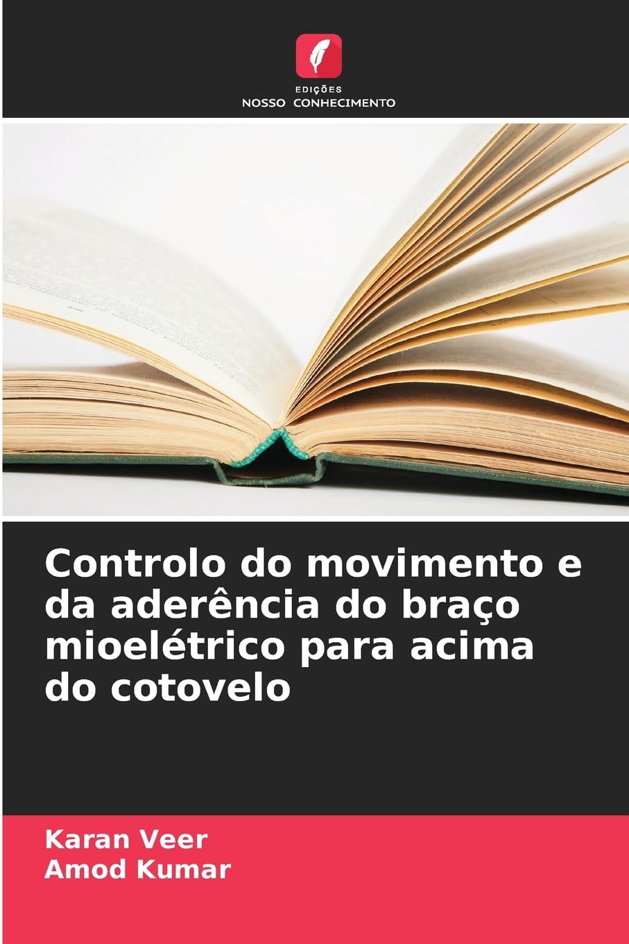 Controlo do movimento e da aderência do braço mioelétrico para acima do cotovelo Business & Technology