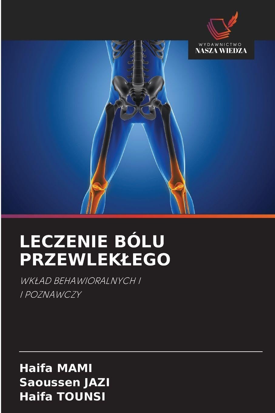 LECZENIE BÓLU PRZEWLEK¿EGO Psychology