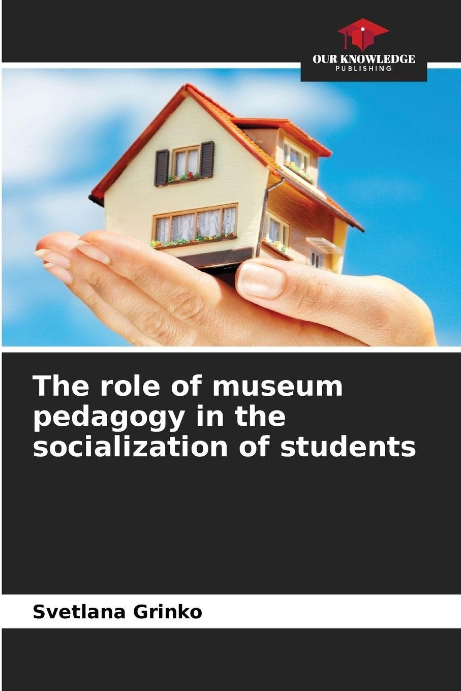 The role of museum pedagogy in the socialization of students Books