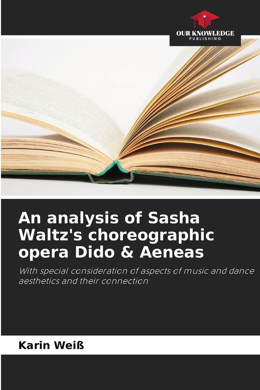 An analysis of Sasha Waltz's choreographic opera Dido & Aeneas Books