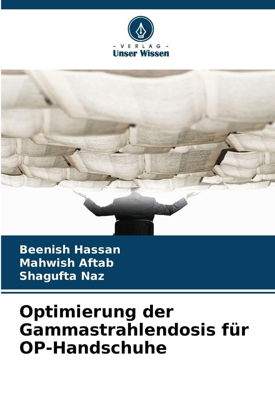 Optimierung der Gammastrahlendosis für OP-Handschuhe Natural Sciences