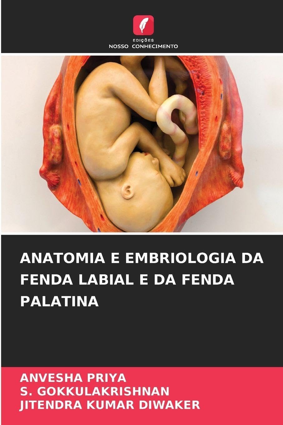 ANATOMIA E EMBRIOLOGIA DA FENDA LABIAL E DA FENDA PALATINA Medicine