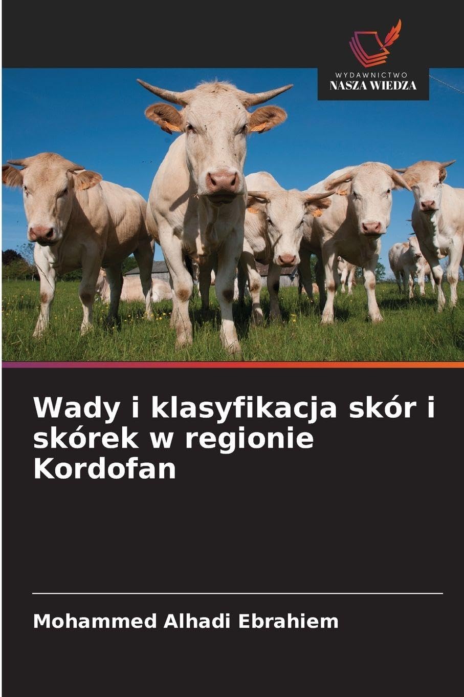 Wady i klasyfikacja skór i skórek w regionie Kordofan Natural Sciences