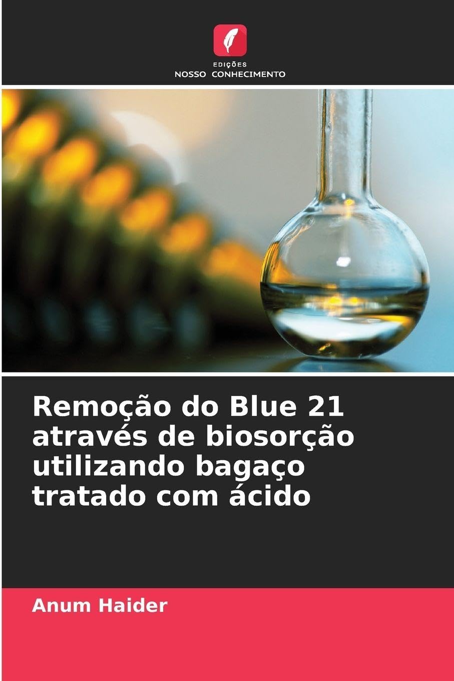 Remoção do Blue 21 através de biosorção utilizando bagaço tratado com ácido Business & Technology