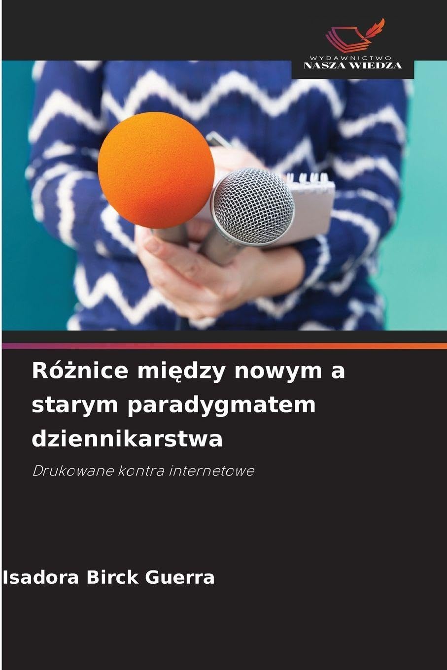 Ró¿nice mi¿dzy nowym a starym paradygmatem dziennikarstwa Law
