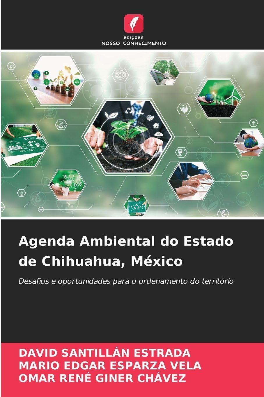 Agenda Ambiental do Estado de Chihuahua, México Natural Sciences