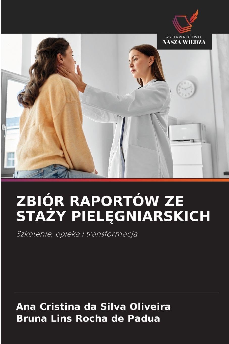 ZBIÓR RAPORTÓW ZE STA¿Y PIEL¿GNIARSKICH Business, Finance & Career