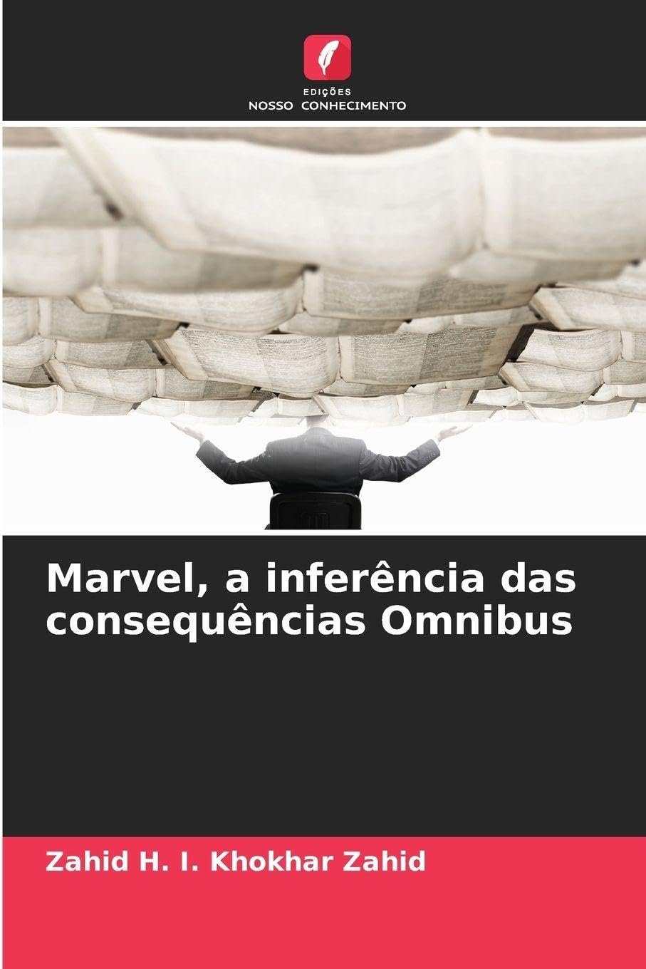 Marvel, a inferência das consequências Omnibus Business & Technology