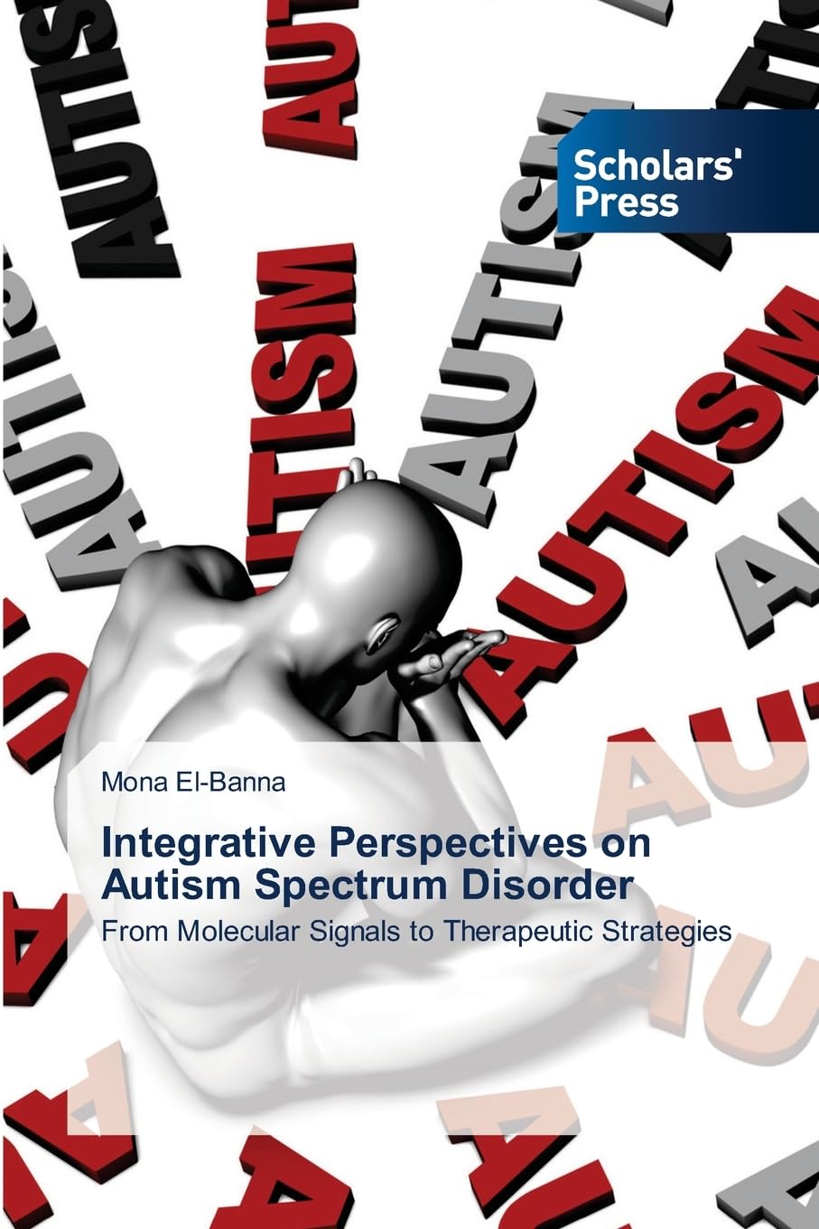Integrative Perspectives on Autism Spectrum Disorder Natural Sciences