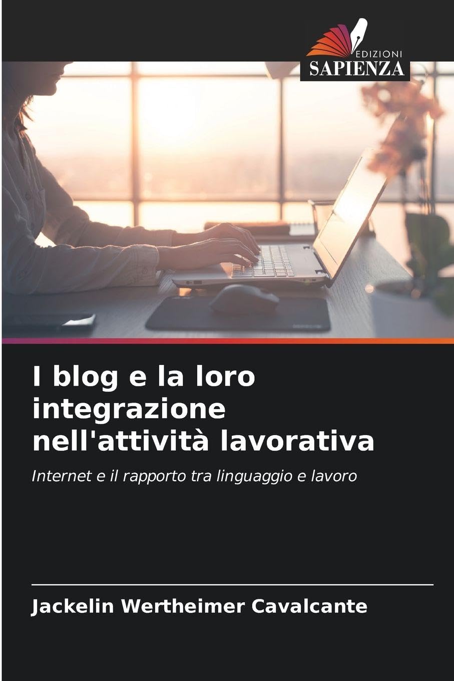 I blog e la loro integrazione nell'attività lavorativa Computer Science