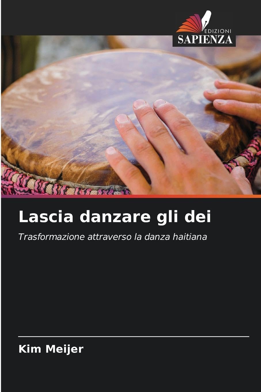 Lascia danzare gli dei Medicine