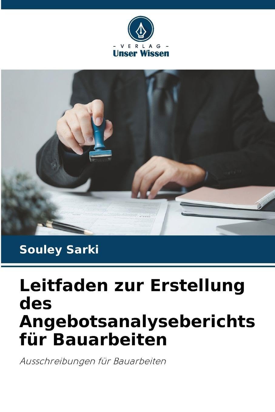 Leitfaden zur Erstellung des Angebotsanalyseberichts für Bauarbeiten Law