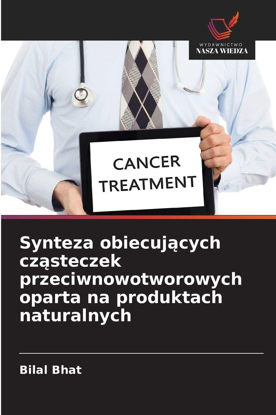Synteza obiecuj¿cych cz¿steczek przeciwnowotworowych oparta na produktach naturalnych Natural Sciences