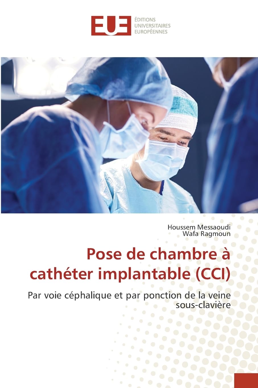 Pose de chambre à cathéter implantable (CCI) Medicine