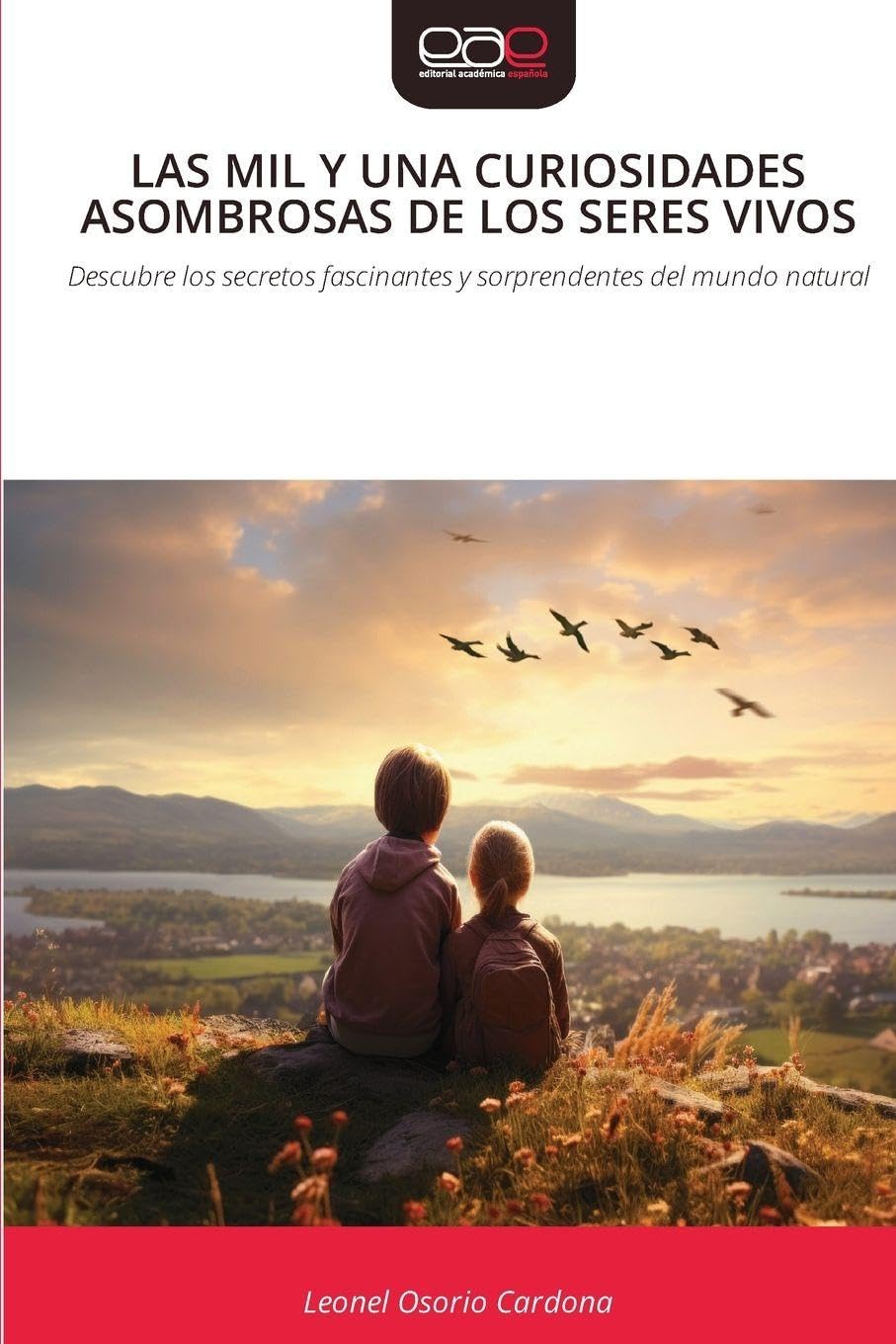 LAS MIL Y UNA CURIOSIDADES ASOMBROSAS DE LOS SERES VIVOS Business & Technology