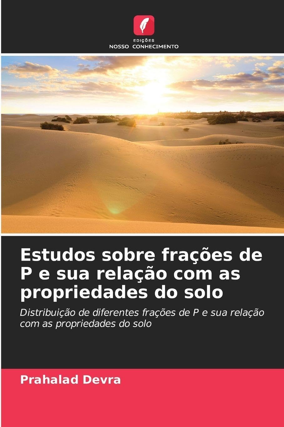 Estudos sobre frações de P e sua relação com as propriedades do solo Natural Sciences
