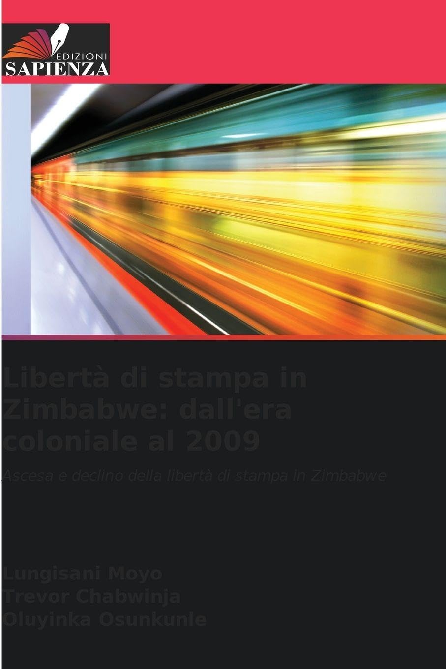 Libertà di stampa in Zimbabwe: dall'era coloniale al 2009 Law