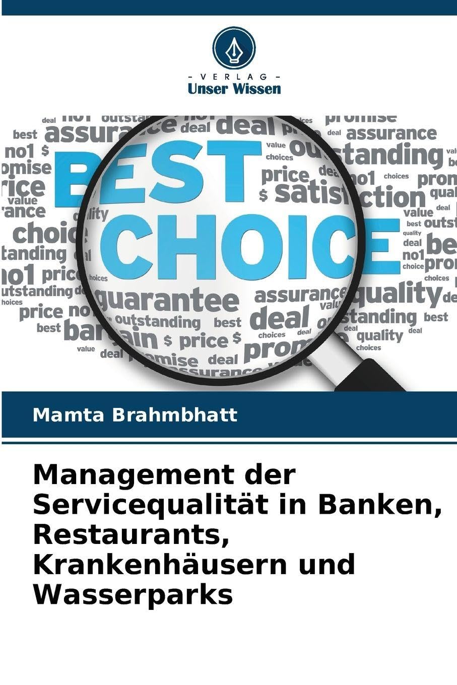 Management der Servicequalität in Banken, Restaurants, Krankenhäusern und Wasserparks Law