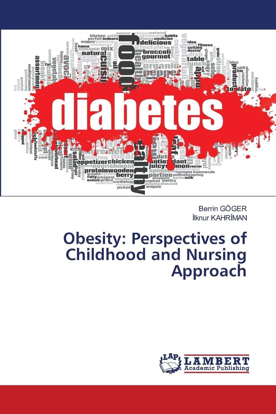 Obesity: Perspectives of Childhood and Nursing Approach Medicine