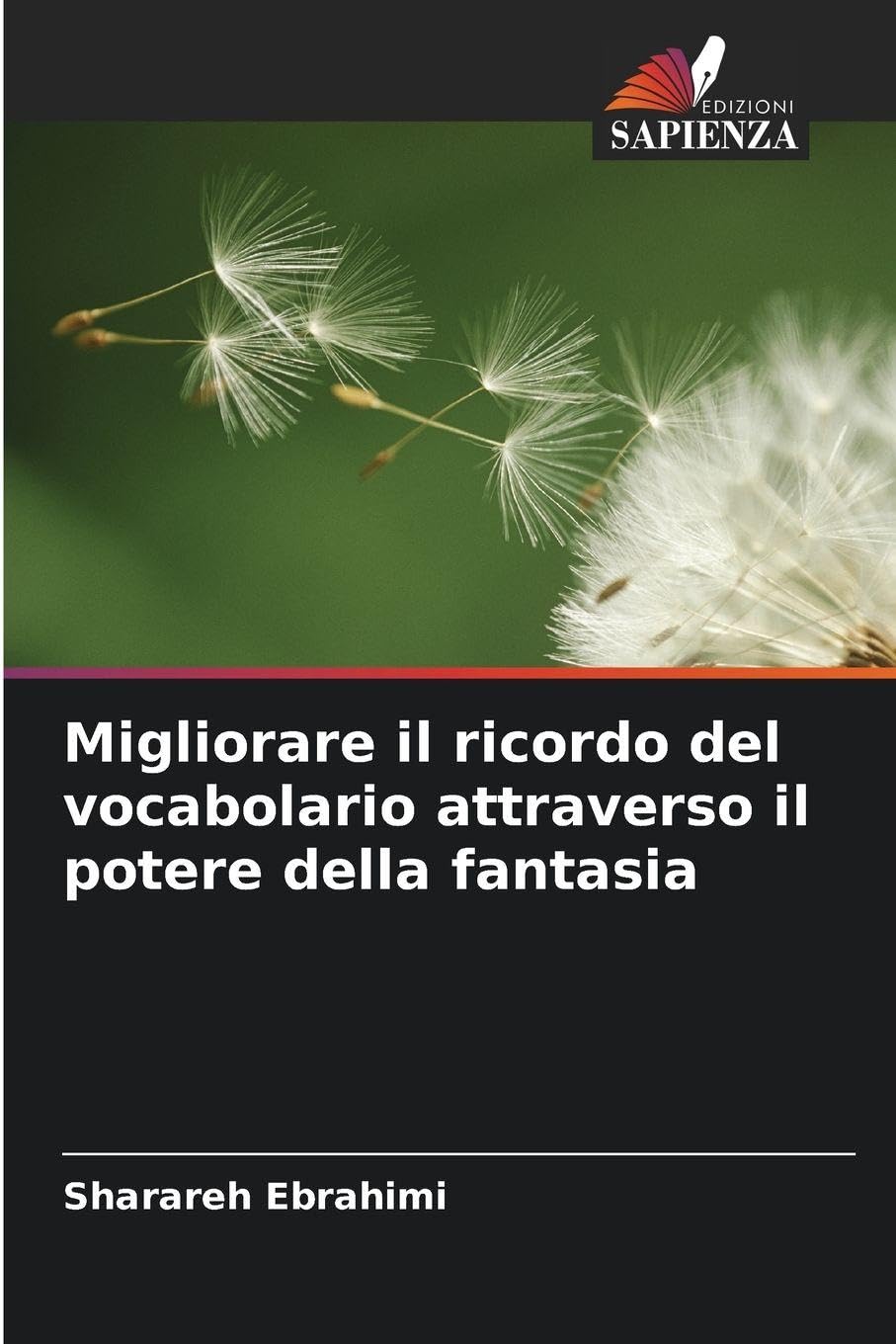 Migliorare il ricordo del vocabolario attraverso il potere della fantasia Social Sciences