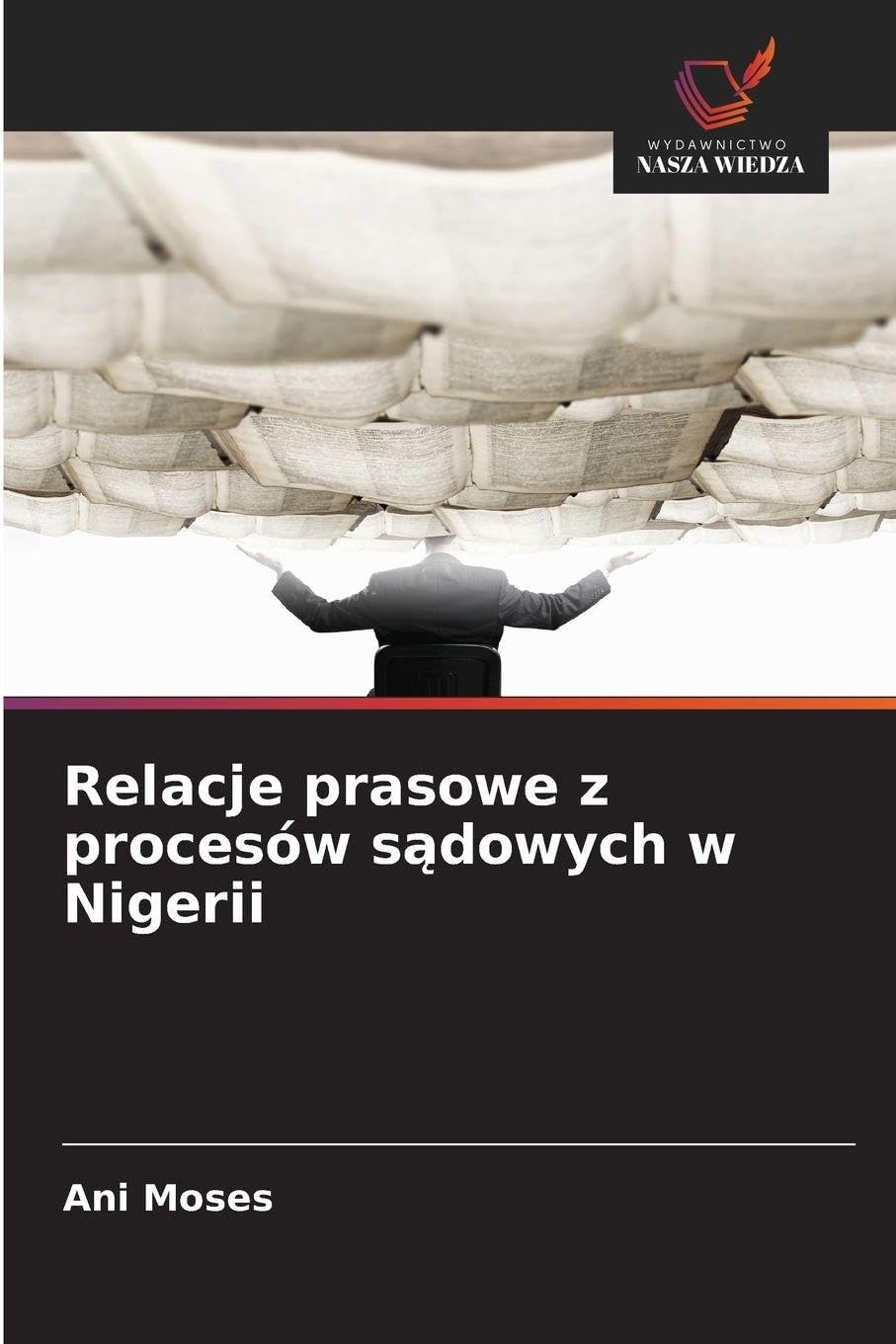 Relacje prasowe z procesów s¿dowych w Nigerii Law