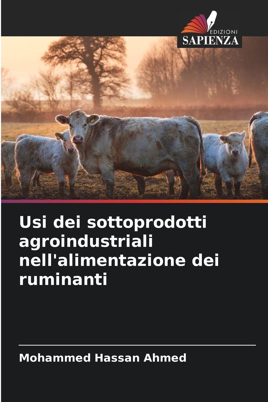 Usi dei sottoprodotti agroindustriali nell'alimentazione dei ruminanti Natural Sciences
