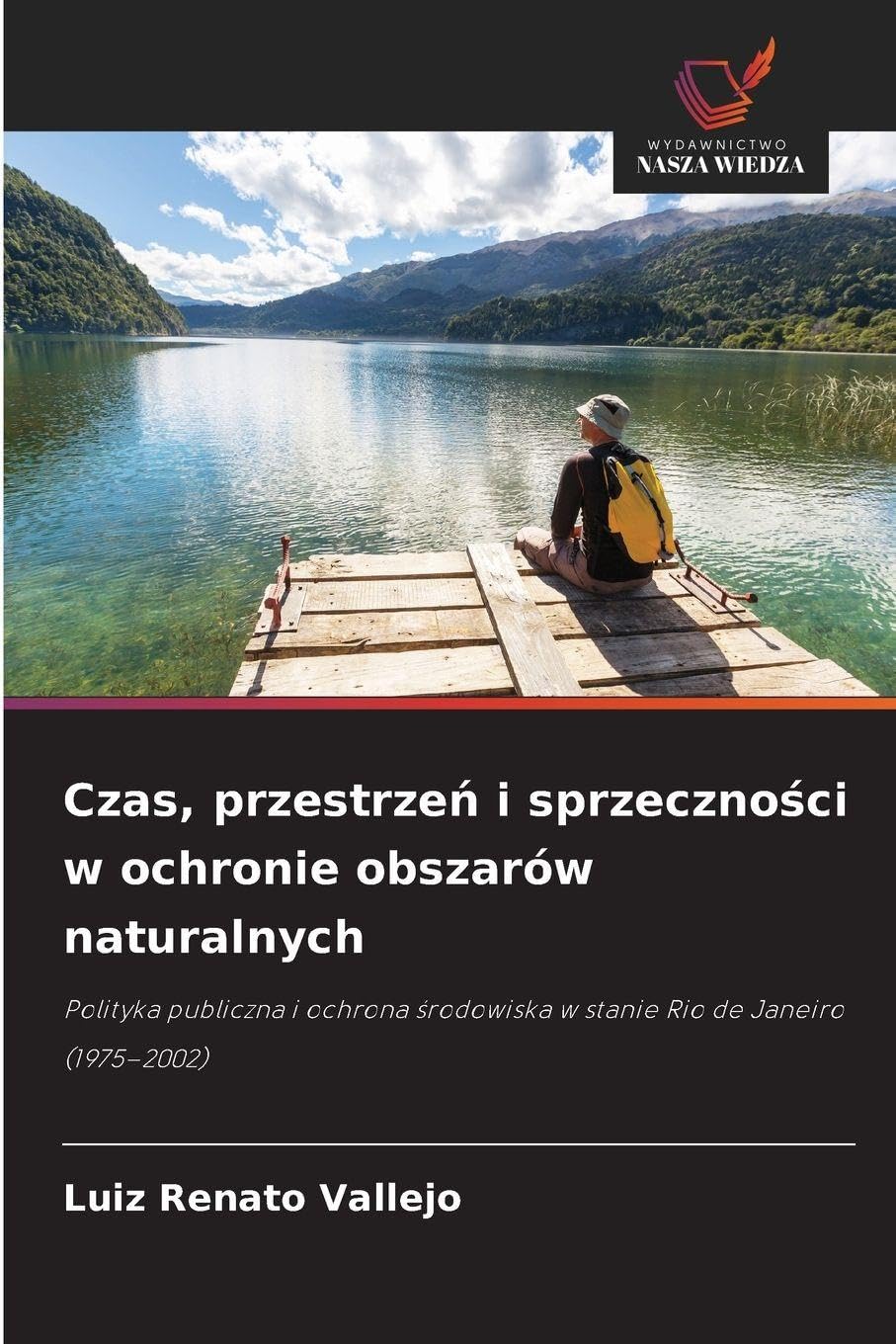 Czas, przestrze¿ i sprzeczno¿ci w ochronie obszarów naturalnych Geology & Geography