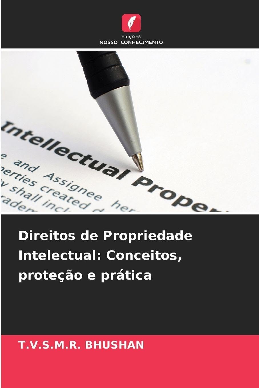 Direitos de Propriedade Intelectual: Conceitos, proteção e prática Law