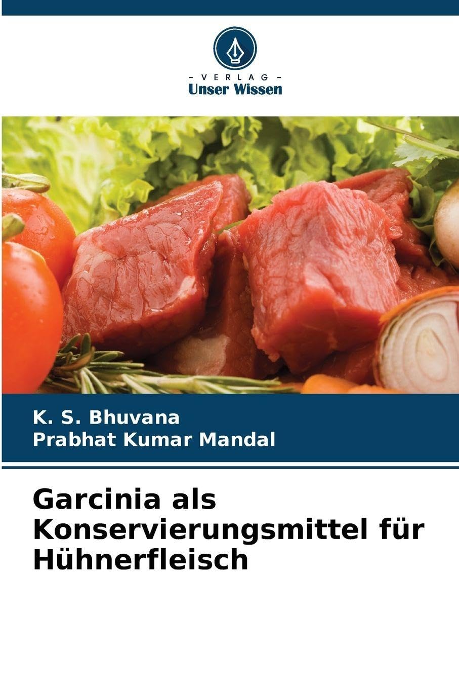 Garcinia als Konservierungsmittel für Hühnerfleisch Natural Sciences