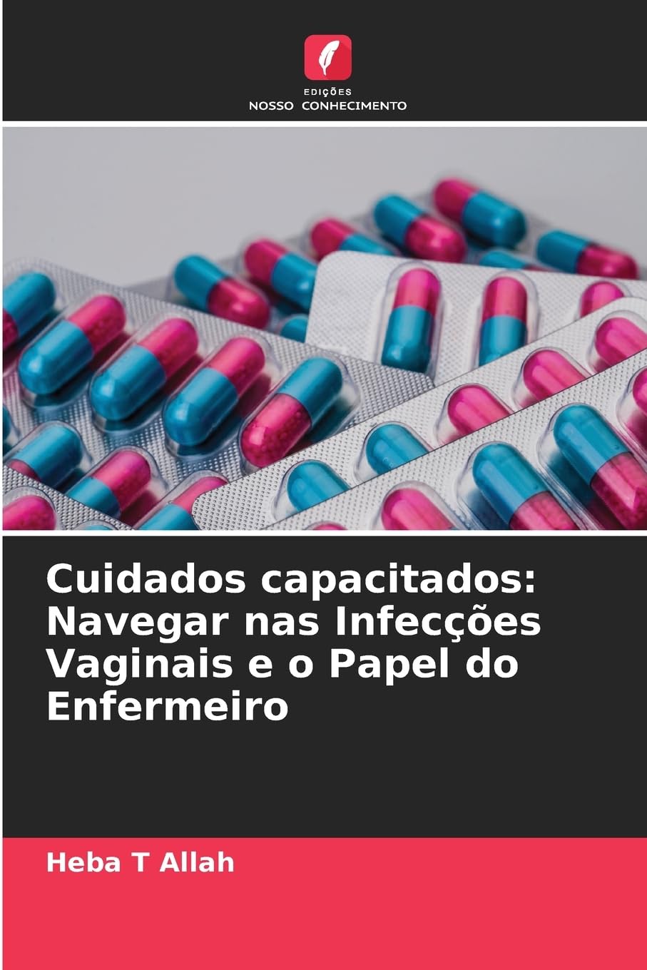 Cuidados capacitados: Navegar nas Infecções Vaginais e o Papel do Enfermeiro Medicine
