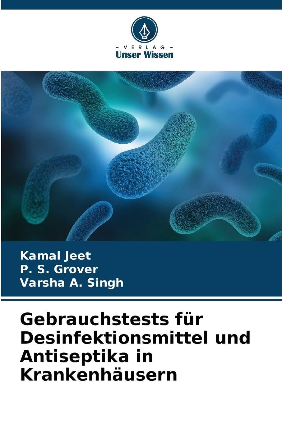 Gebrauchstests für Desinfektionsmittel und Antiseptika in Krankenhäusern Natural Sciences