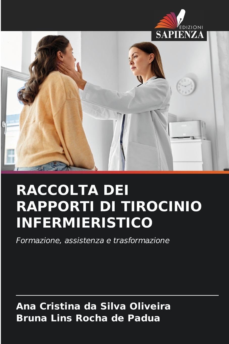 RACCOLTA DEI RAPPORTI DI TIROCINIO INFERMIERISTICO Business, Finance & Career
