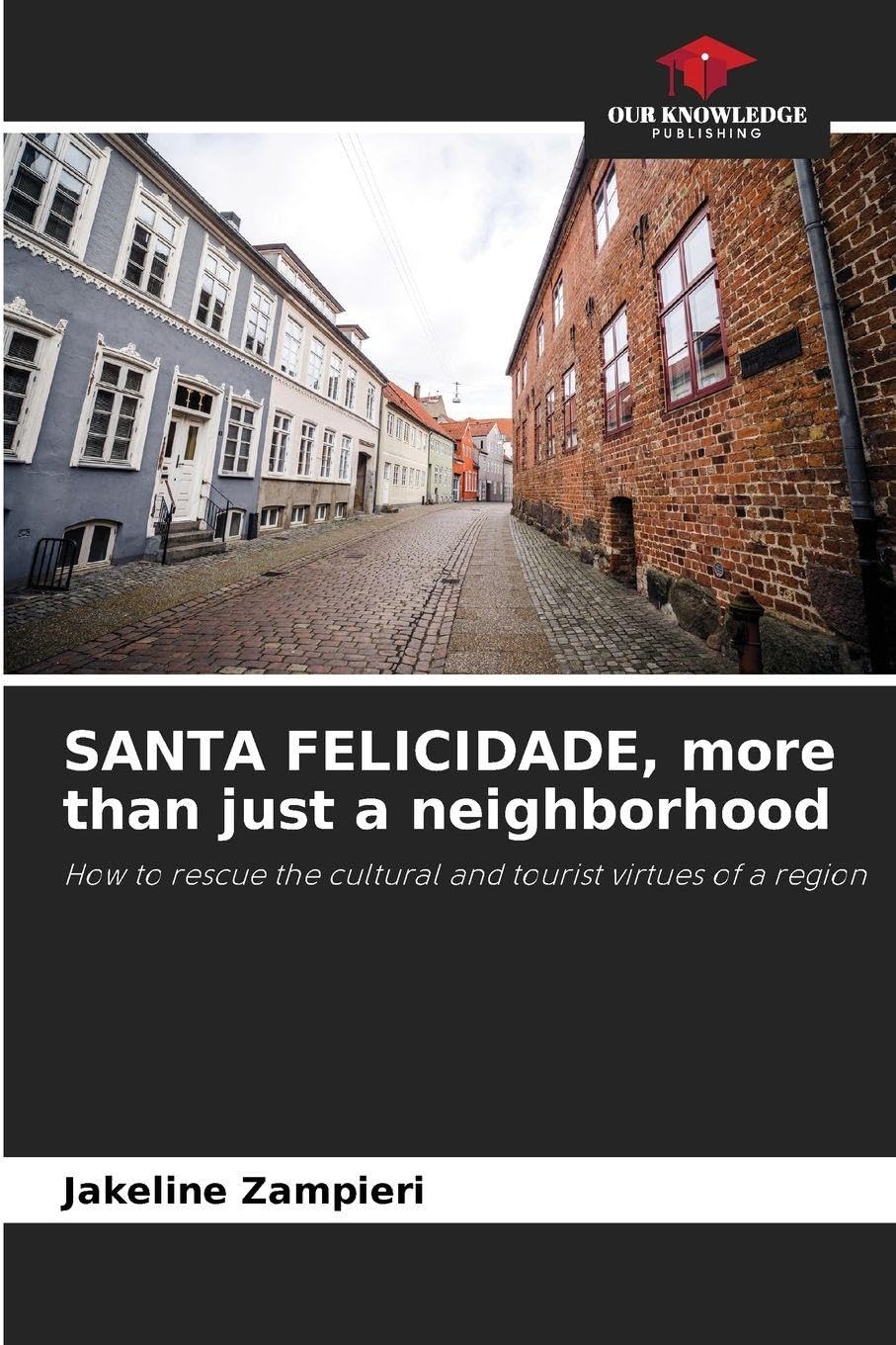 SANTA FELICIDADE, more than just a neighborhood Law