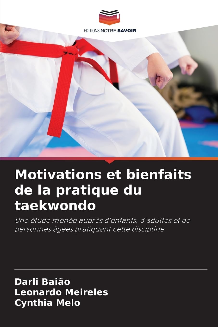 Motivations et bienfaits de la pratique du taekwondo Psychology