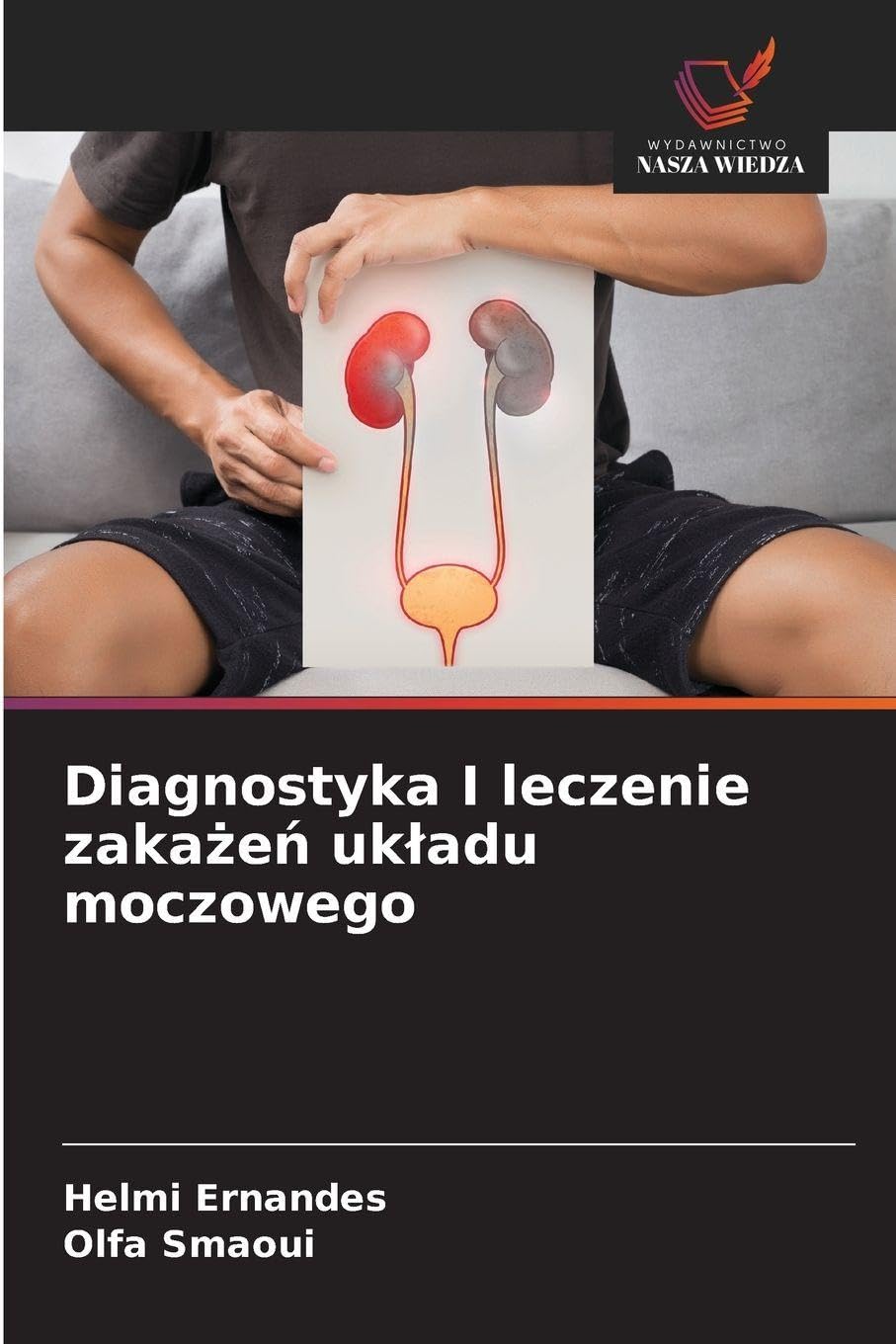 Diagnostyka I leczenie zaka¿e¿ uk¿adu moczowego Medicine