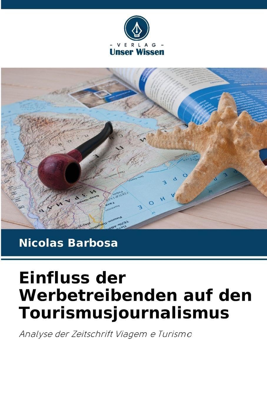 Einfluss der Werbetreibenden auf den Tourismusjournalismus Arts & Music