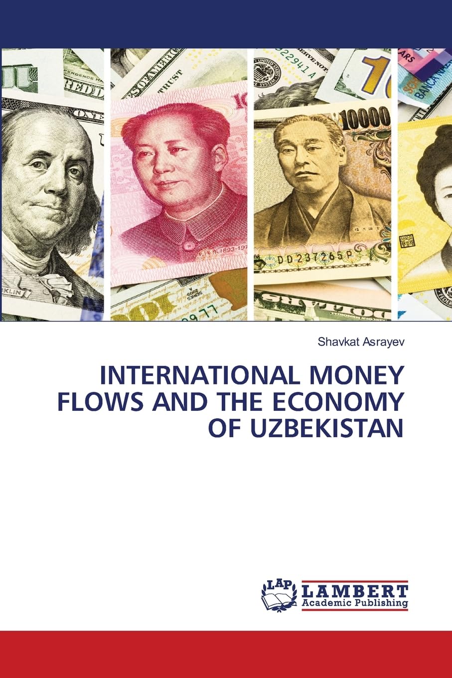 INTERNATIONAL MONEY FLOWS AND THE ECONOMY OF UZBEKISTAN Law