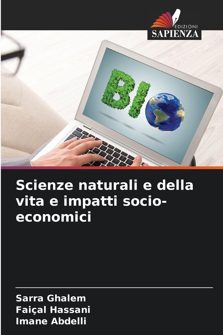Scienze naturali e della vita e impatti socio-economici Natural Sciences