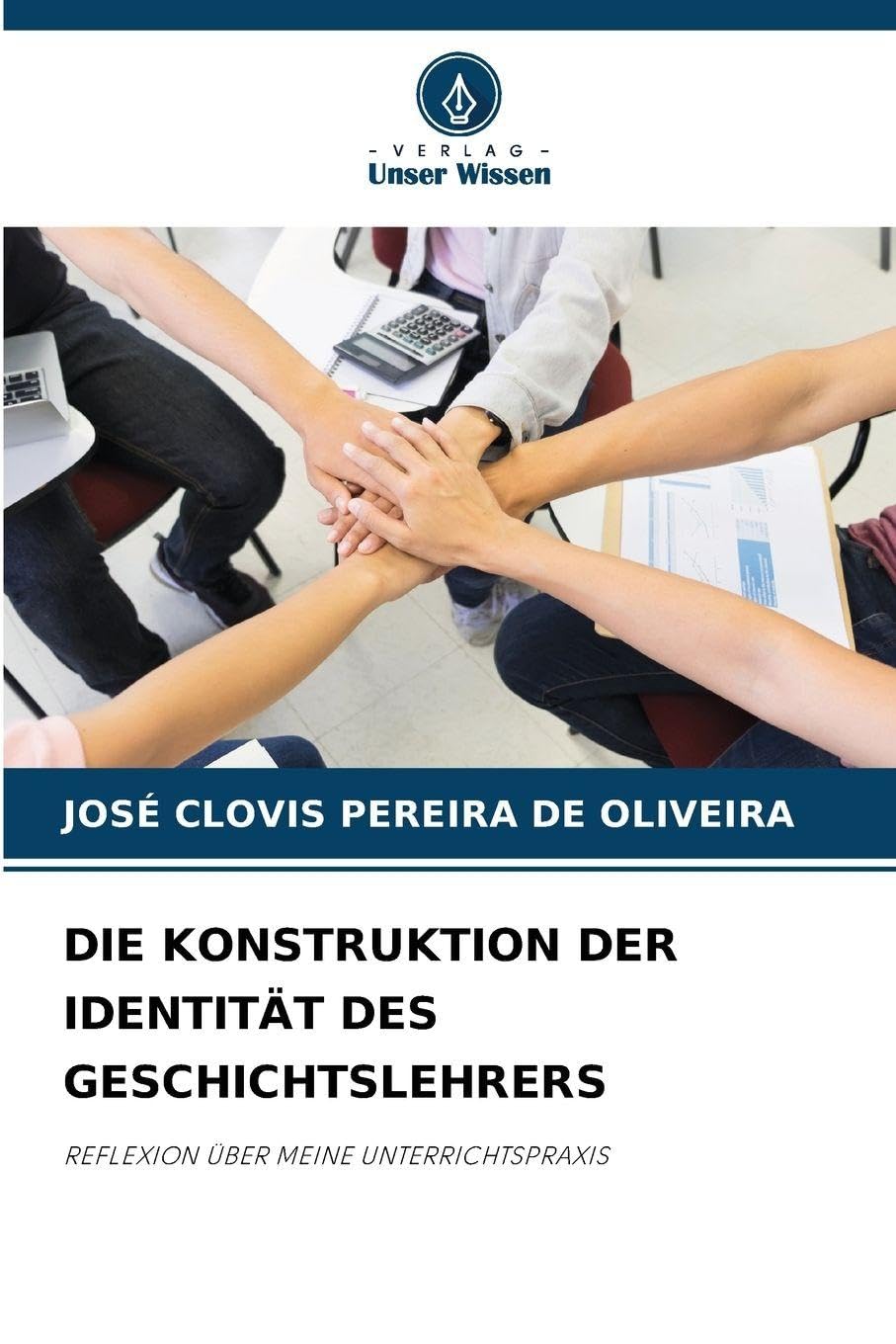 DIE KONSTRUKTION DER IDENTITÄT DES GESCHICHTSLEHRERS Natural Sciences