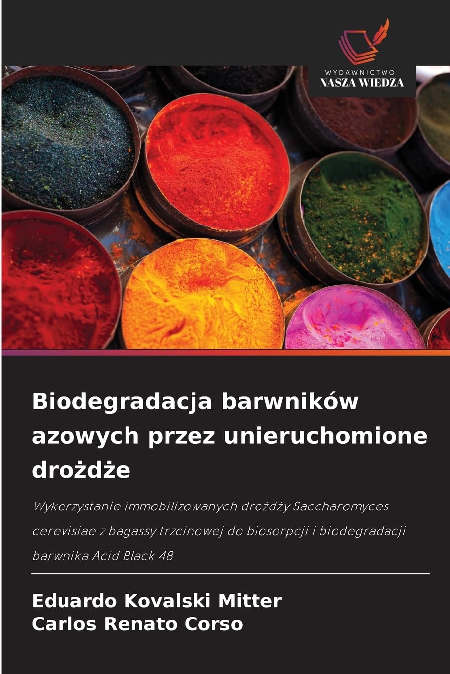 Biodegradacja barwników azowych przez unieruchomione dro¿d¿e Natural Sciences