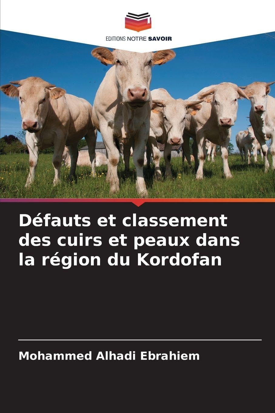 Défauts et classement des cuirs et peaux dans la région du Kordofan Media & Communication