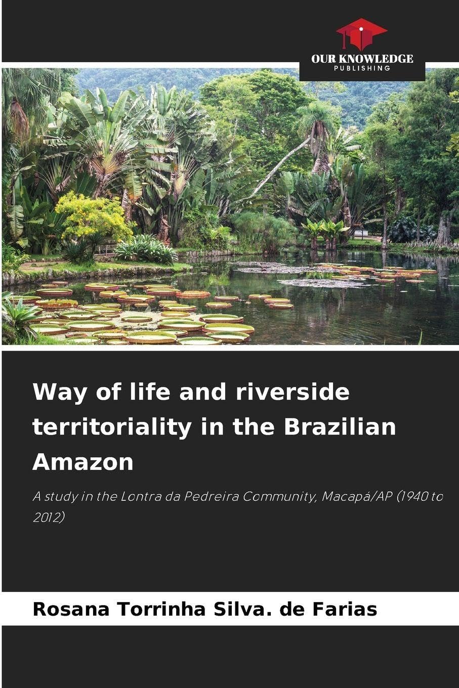 Way of life and riverside territoriality in the Brazilian Amazon Geology & Geography