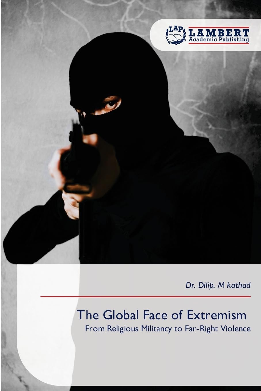 The Global Face of Extremism Law