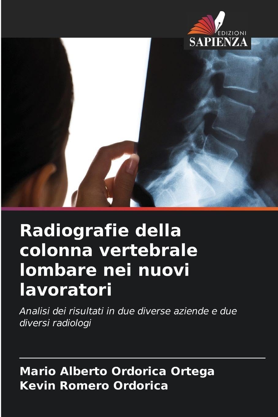 Radiografie della colonna vertebrale lombare nei nuovi lavoratori Medicine