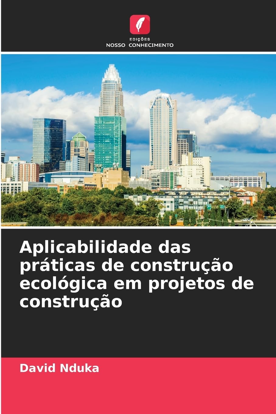 Aplicabilidade das práticas de construção ecológica em projetos de construção Business & Technology