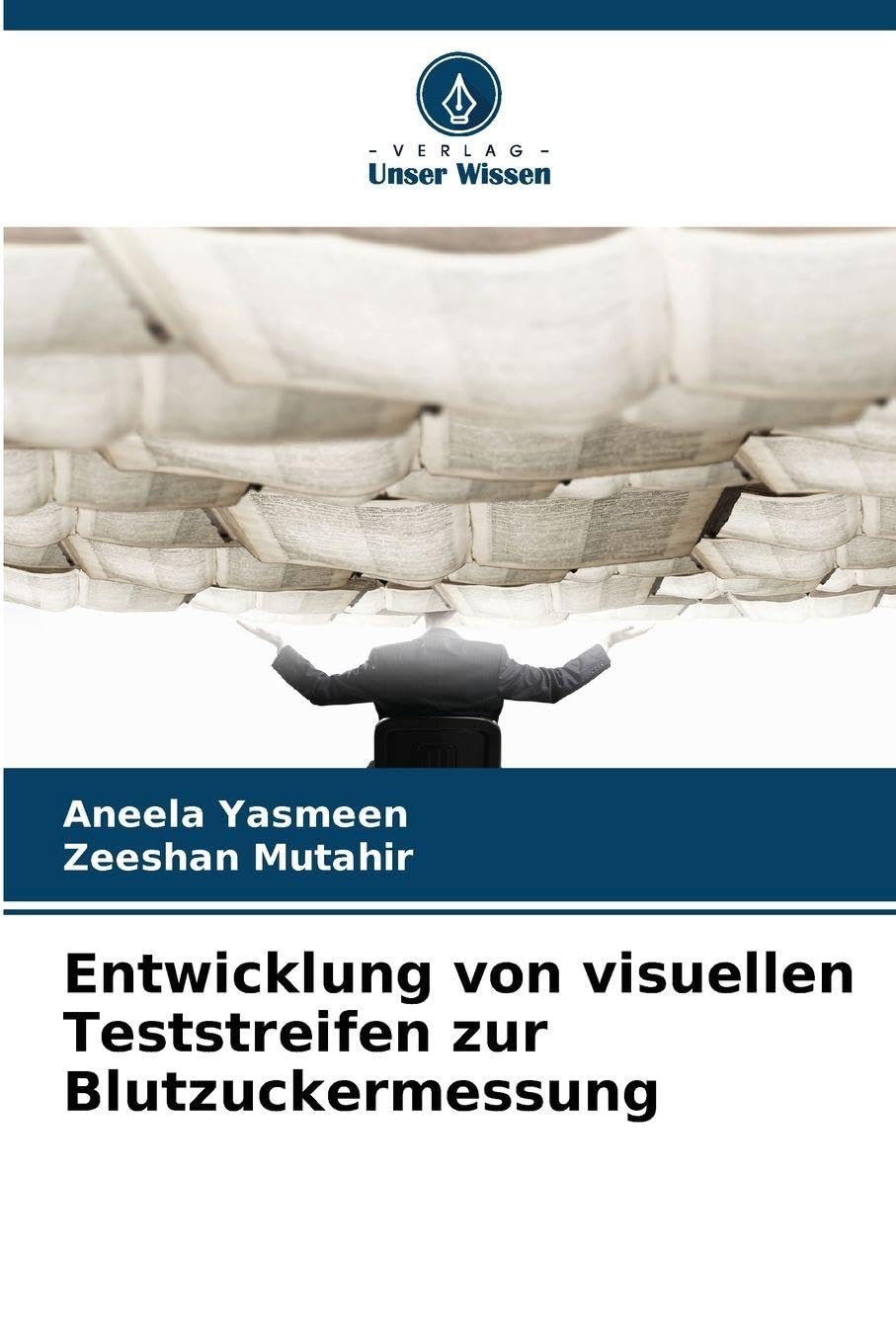 Entwicklung von visuellen Teststreifen zur Blutzuckermessung Natural Sciences