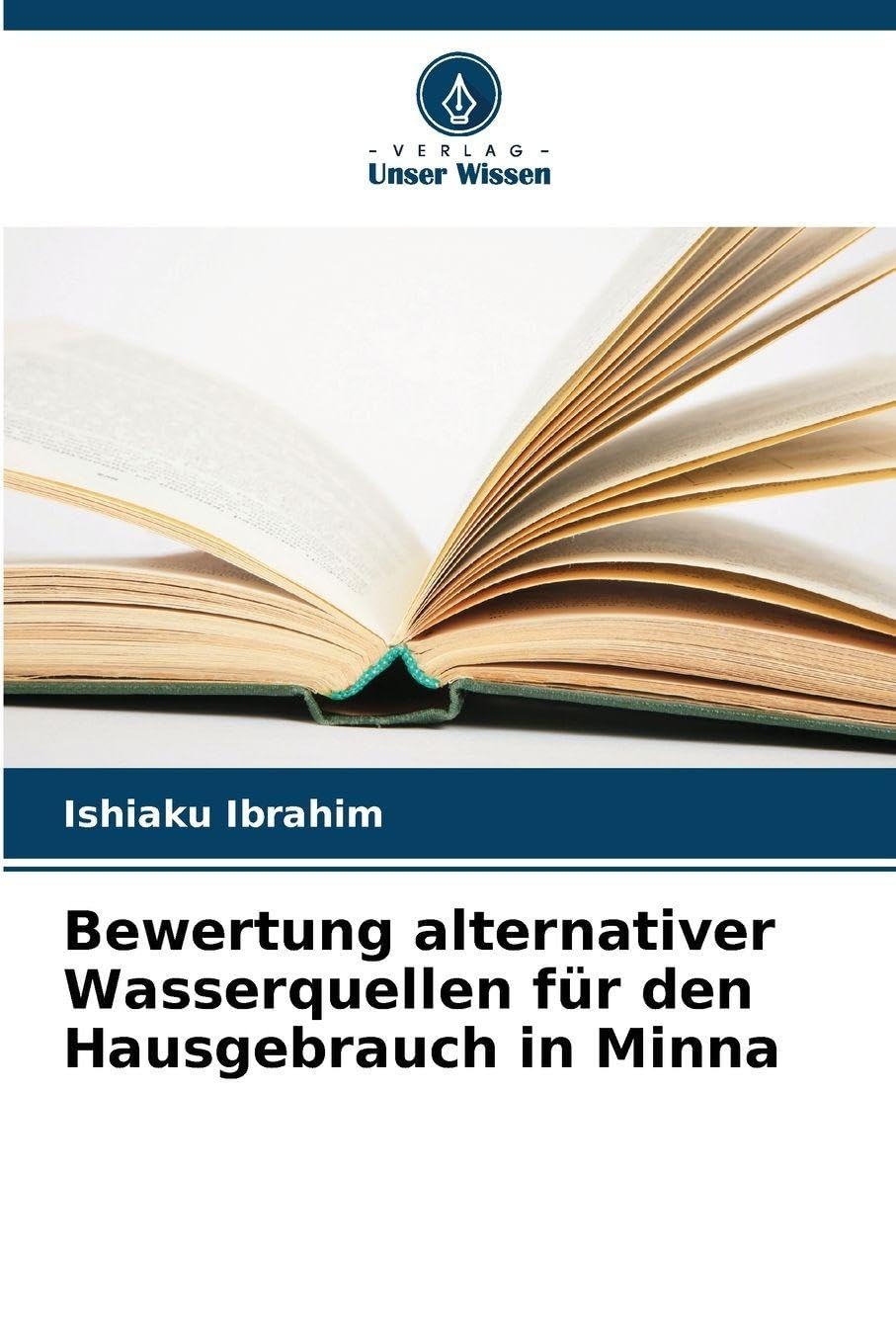 Bewertung alternativer Wasserquellen für den Hausgebrauch in Minna Geology & Geography