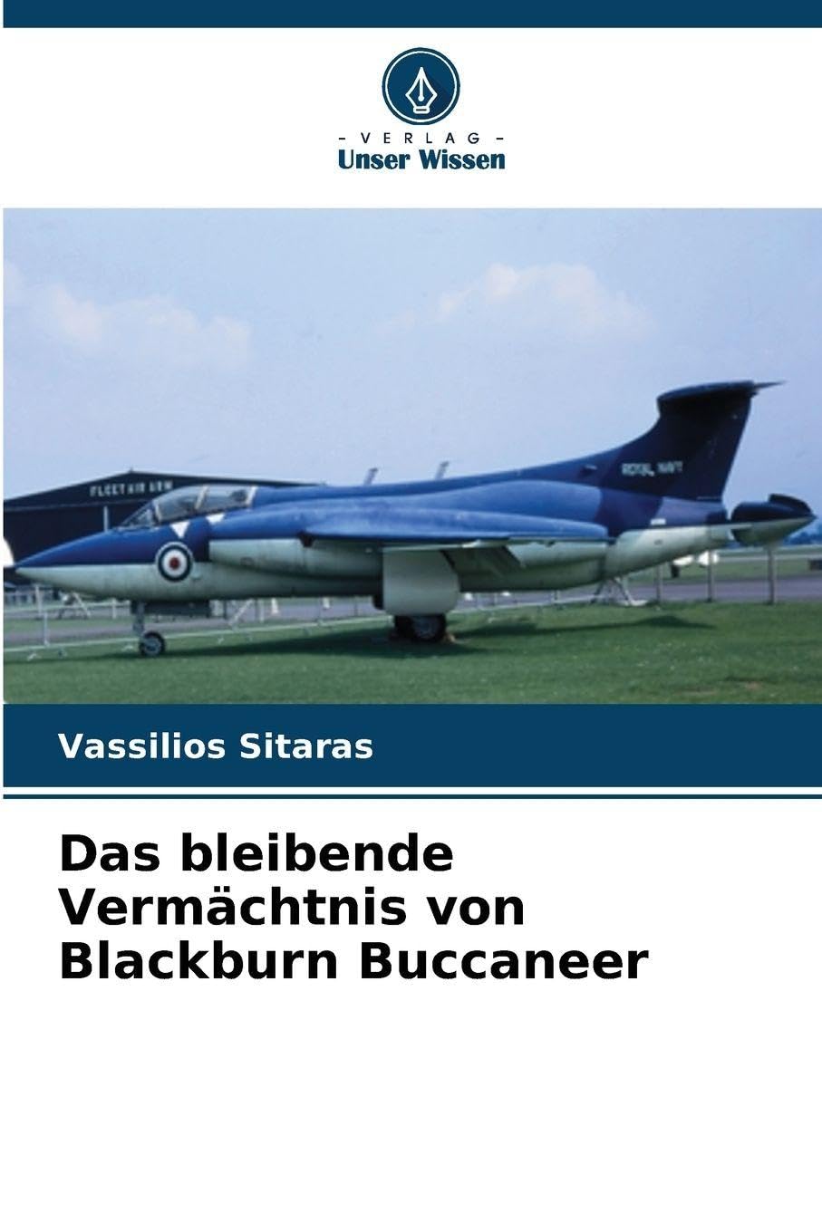 Das bleibende Vermächtnis von Blackburn Buccaneer Business & Technology