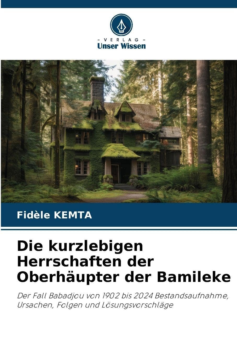 Die kurzlebigen Herrschaften der Oberhäupter der Bamileke Law