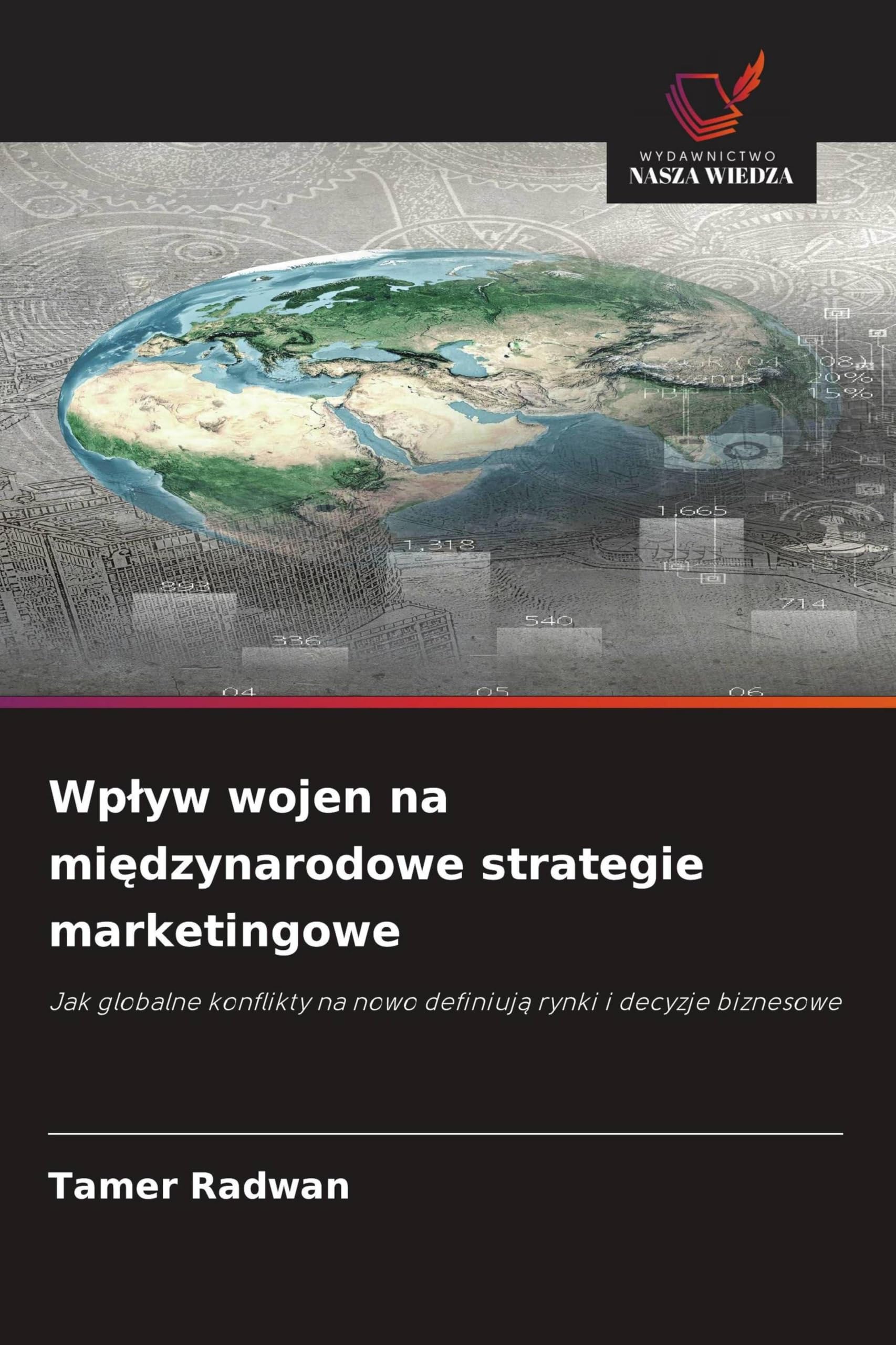 Wp¿yw wojen na mi¿dzynarodowe strategie marketingowe Books